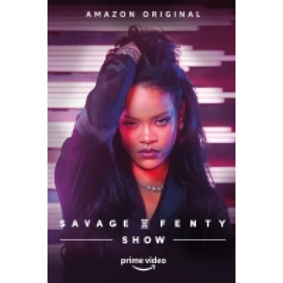 [英] 蕾哈娜內衣秀 (Savage X Fenty Show) (2019) [搶鮮版]