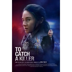 [英] 追兇 / 限時追捕 To Catch A Killer (2023)