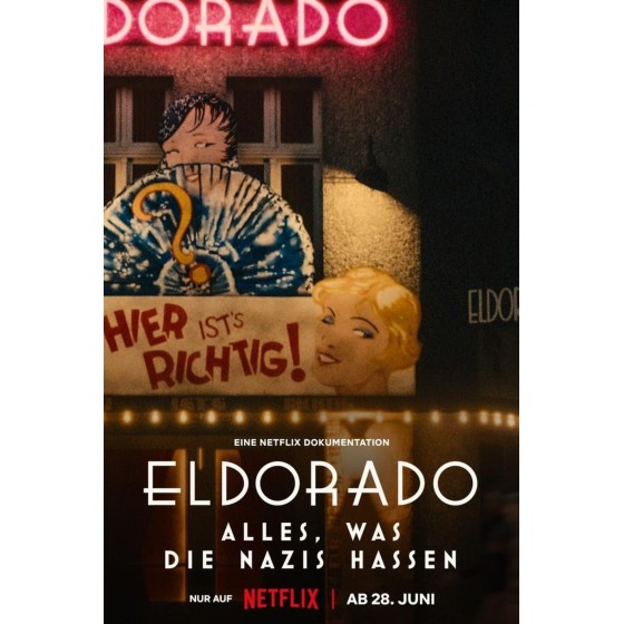 [德] 柏林夜總會: 納粹眼中釘 Eldorado - Alles, was die Nazis hassen (2023)