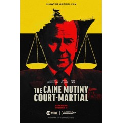 [英] 凱恩艦嘩變 The Caine Mutiny Court-Martial (2023)