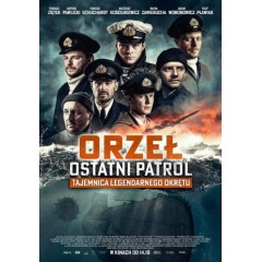 [波] 鷹·最後一次巡邏 Orzel. Ostatni patrol (2022)