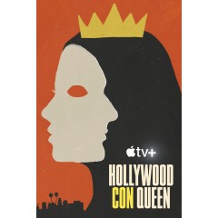 [英] 好萊塢詐騙女王 Hollywood Con Queen (2024)