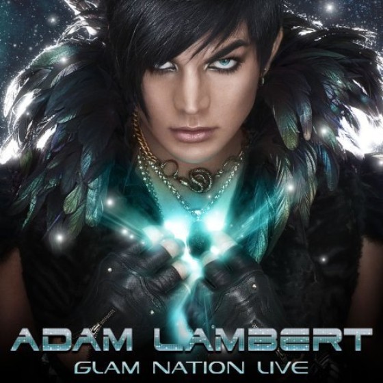 亞當·蘭伯特"華麗國度"首次世界巡回演唱會. Adam Lambert.Glam Nation Live 2010