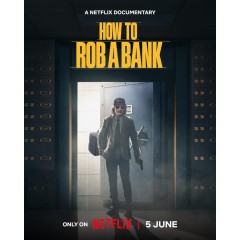 [英] 如何打劫銀行：美國喬裝大盜 How to Rob a Bank (2024)