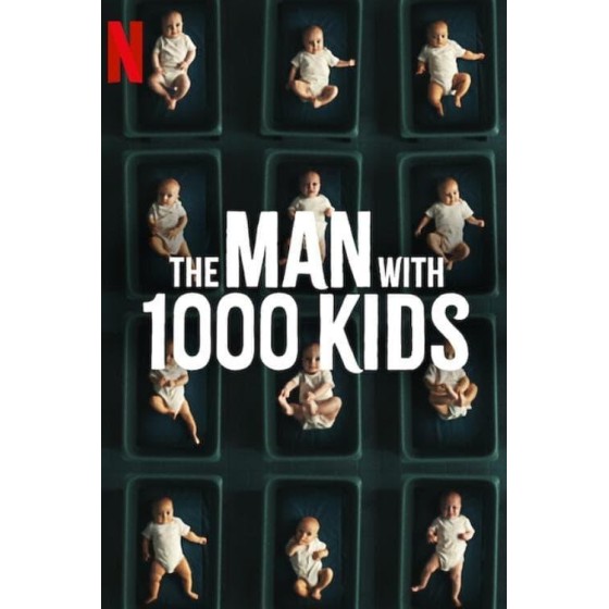 [英] 生育騙局 / 千子之父：捐精狂奇案 The Man with 1000 Kids (2024)